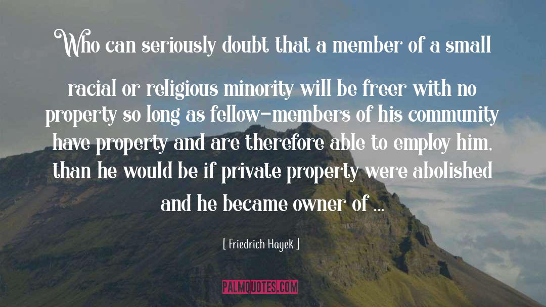 Private Property quotes by Friedrich Hayek