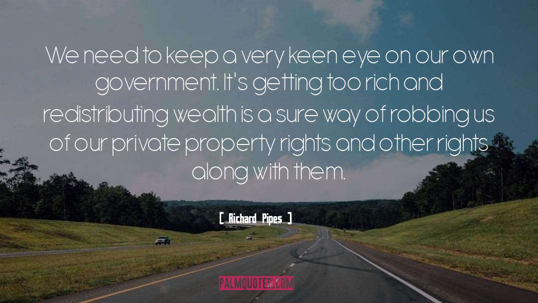 Private Property quotes by Richard Pipes