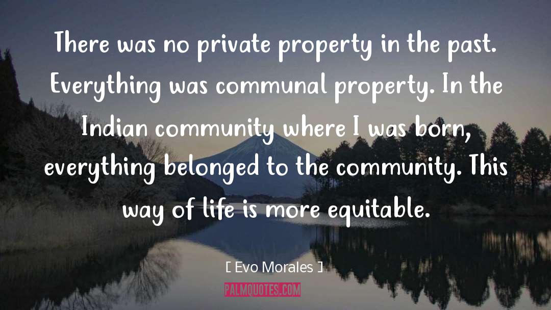 Private Property quotes by Evo Morales