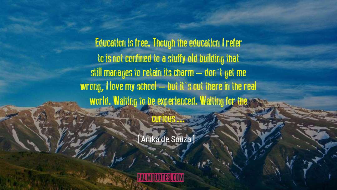 Private School quotes by Anika De Souza