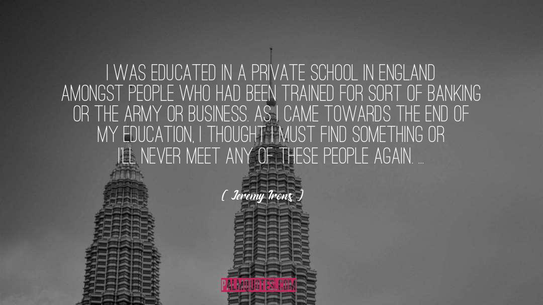 Private School quotes by Jeremy Irons