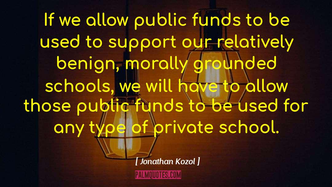 Private School quotes by Jonathan Kozol