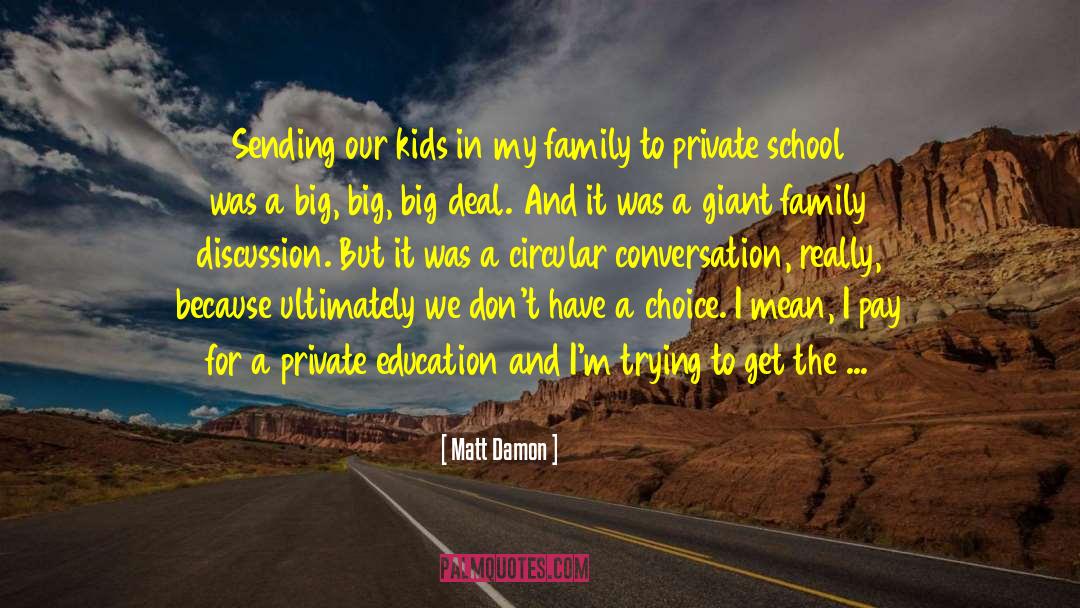 Private School quotes by Matt Damon