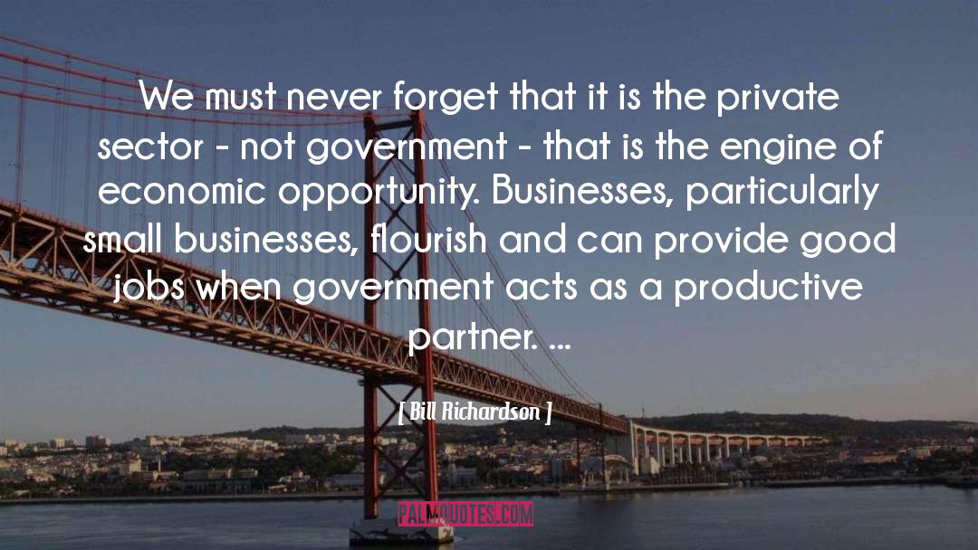 Private Sector quotes by Bill Richardson