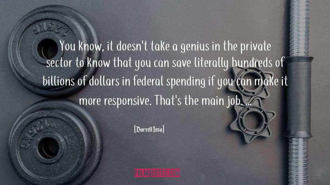 Private Sector quotes by Darrell Issa