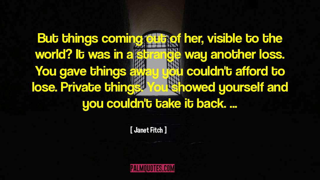 Private Things quotes by Janet Fitch