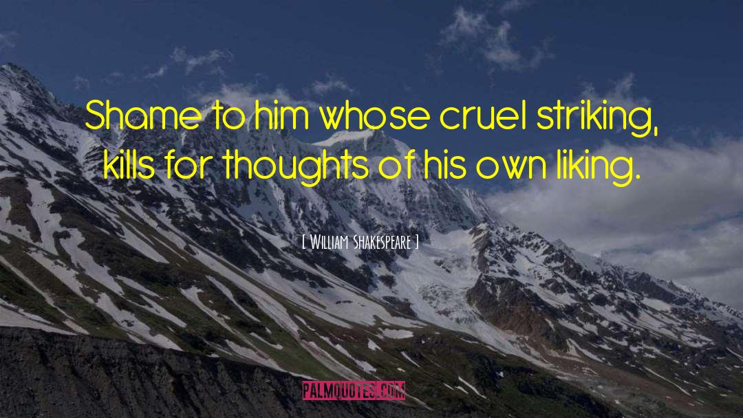 Private Thoughts quotes by William Shakespeare