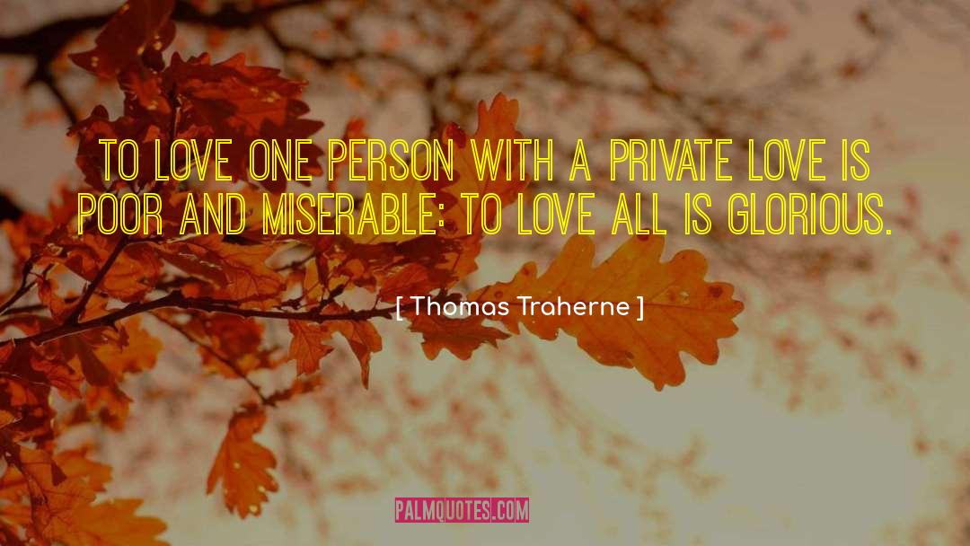 Private Thoughts quotes by Thomas Traherne