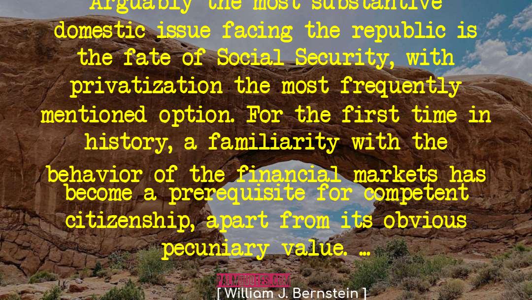 Privatization quotes by William J. Bernstein