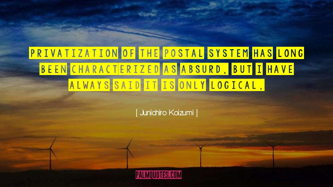 Privatization quotes by Junichiro Koizumi