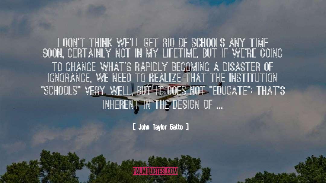 Privatizing Schools quotes by John Taylor Gatto
