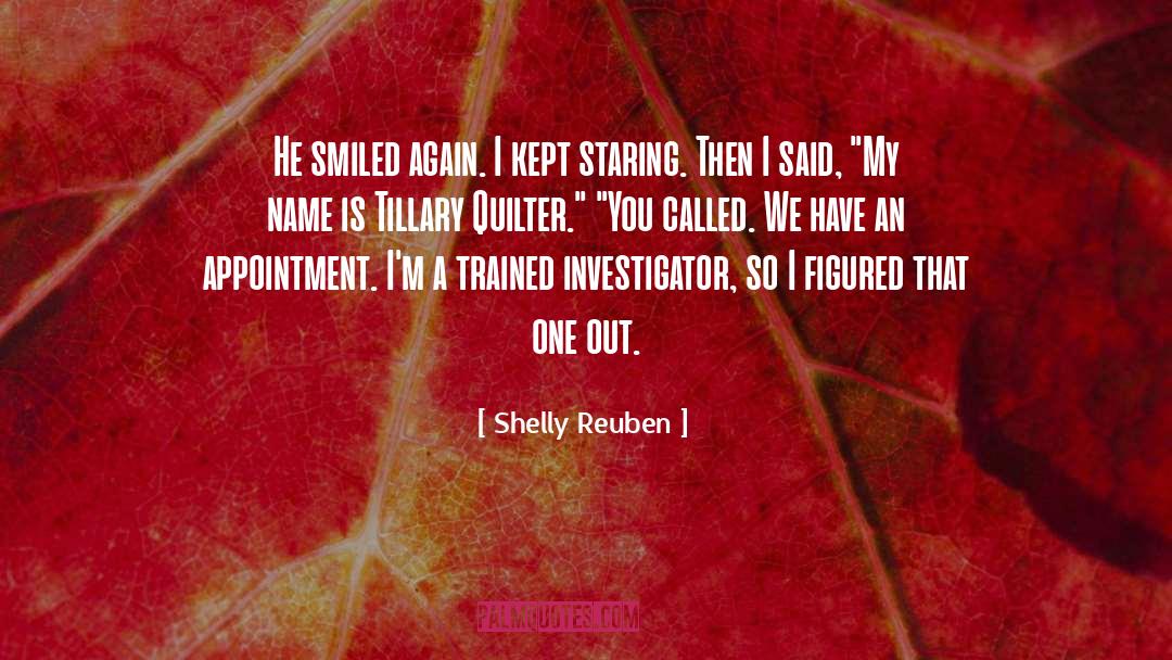 Priviate Investigator quotes by Shelly Reuben