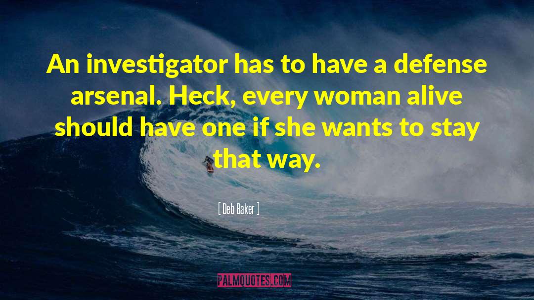 Priviate Investigator quotes by Deb Baker