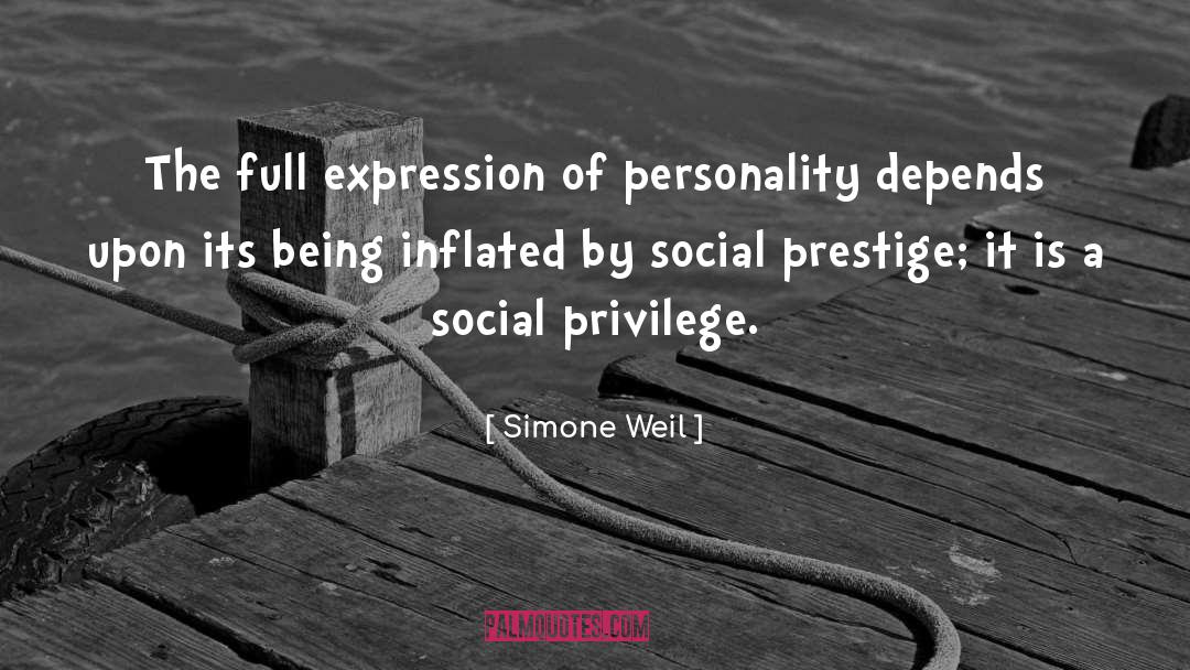Privilege quotes by Simone Weil