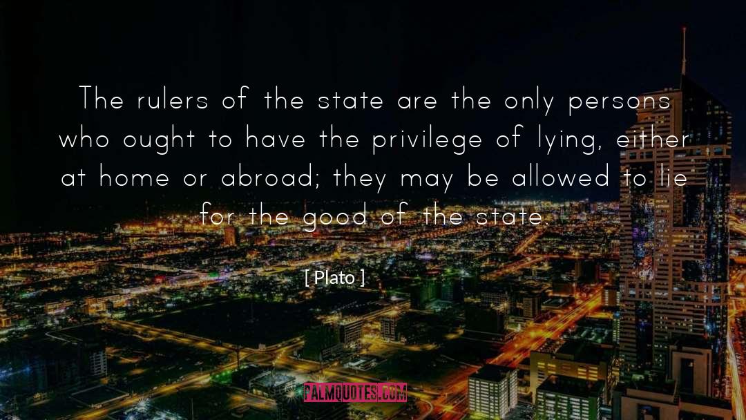 Privilege quotes by Plato