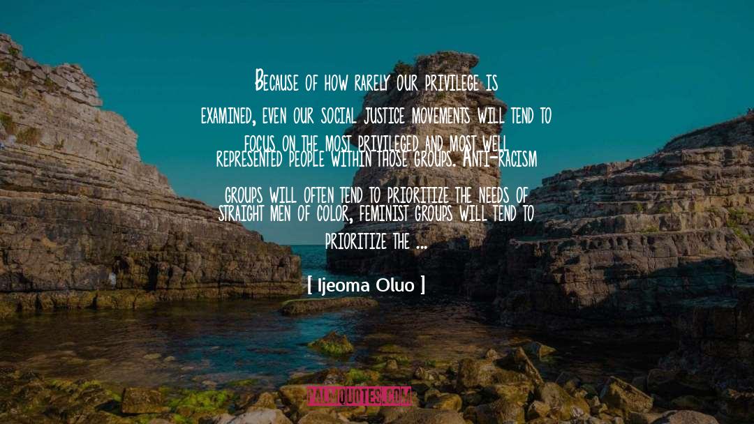 Privilege quotes by Ijeoma Oluo