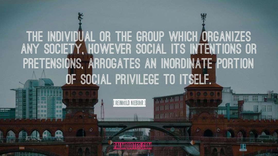 Privilege quotes by Reinhold Niebuhr