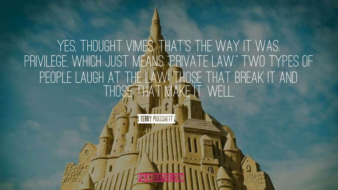 Privilege quotes by Terry Pratchett