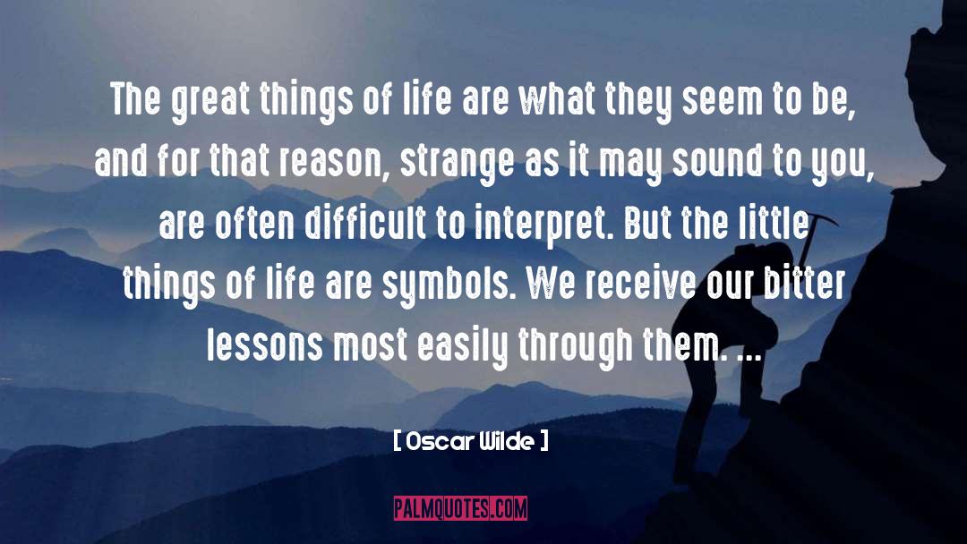 Privileged Life quotes by Oscar Wilde