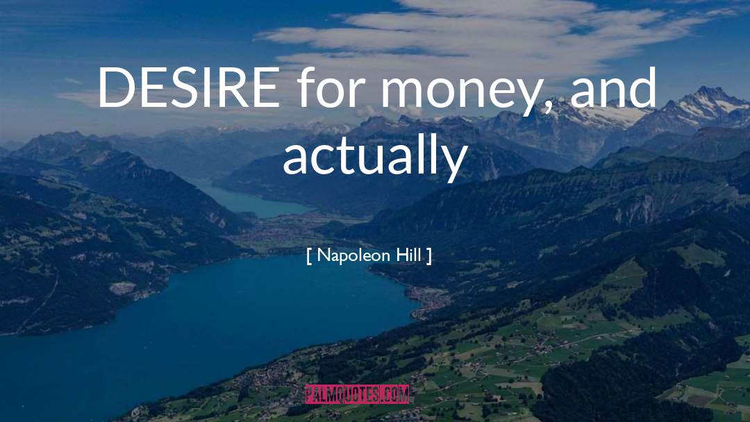 Prize Money quotes by Napoleon Hill