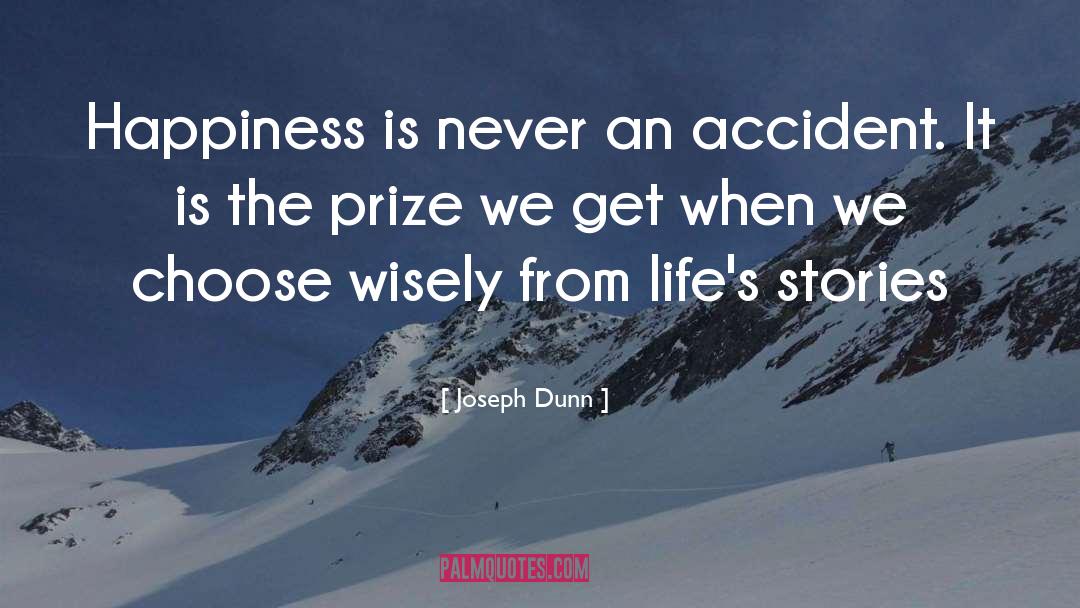 Prize quotes by Joseph Dunn