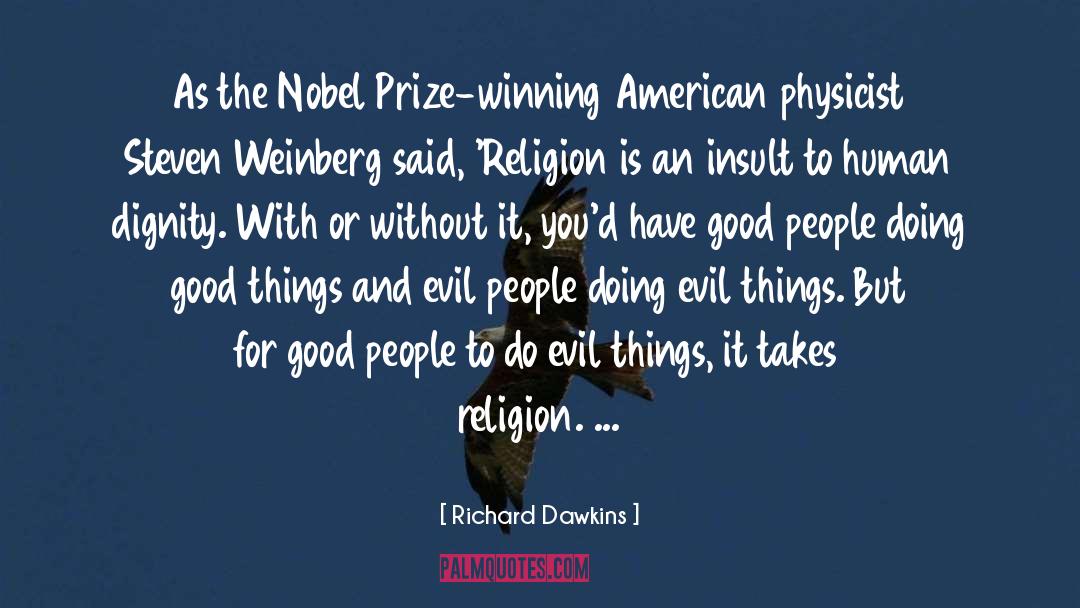 Prize Winning quotes by Richard Dawkins