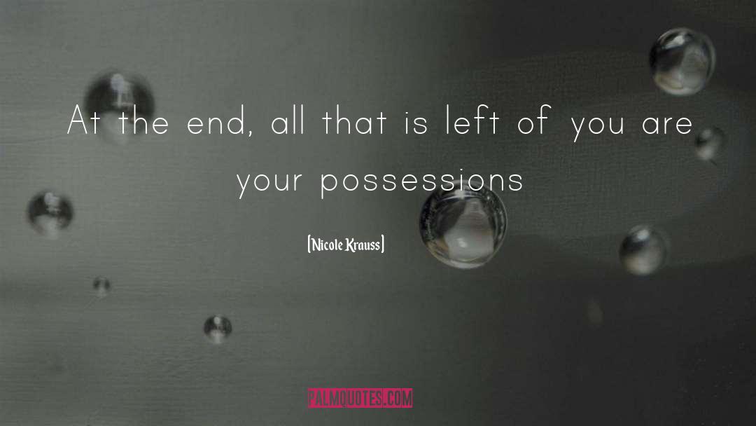 Prized Possessions quotes by Nicole Krauss