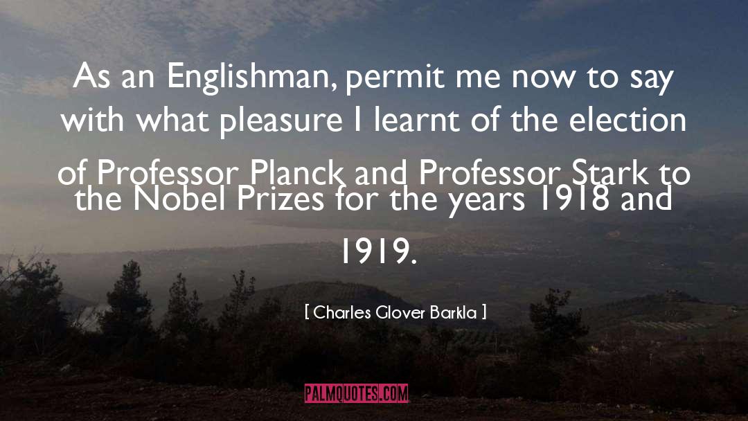 Prizes quotes by Charles Glover Barkla