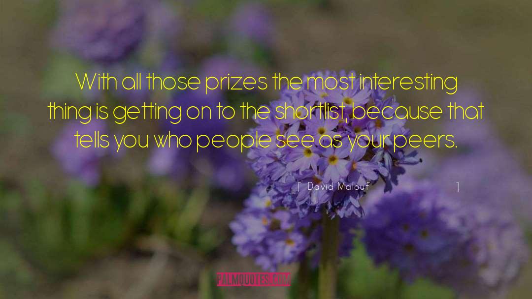 Prizes quotes by David Malouf