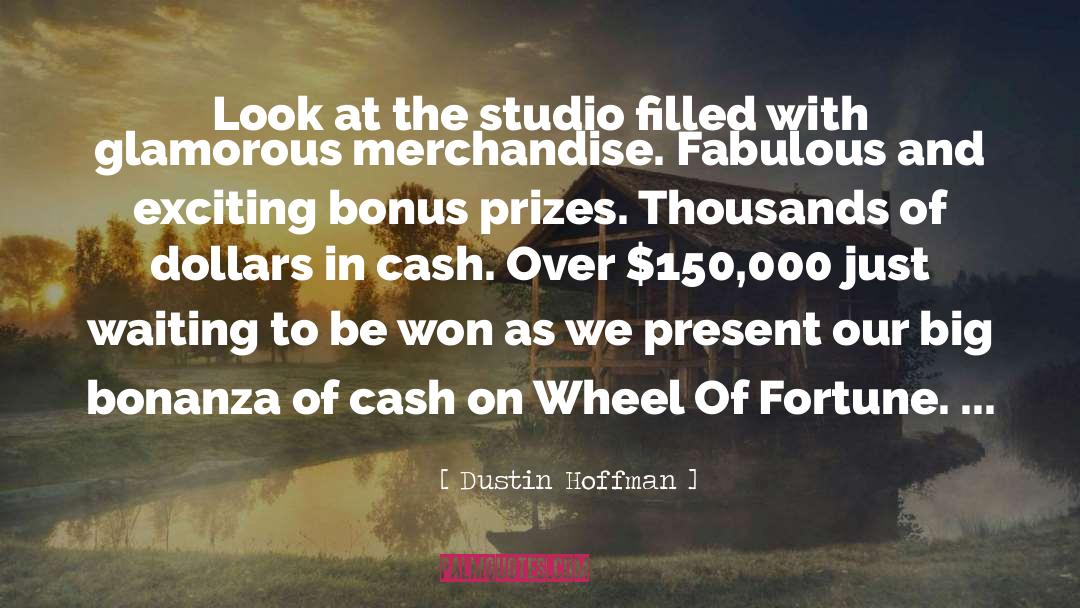 Prizes quotes by Dustin Hoffman