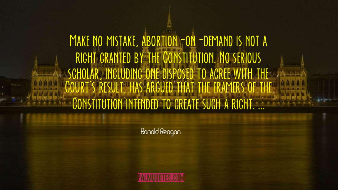 Pro Abortion quotes by Ronald Reagan