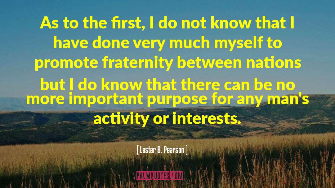 Pro Activity quotes by Lester B. Pearson