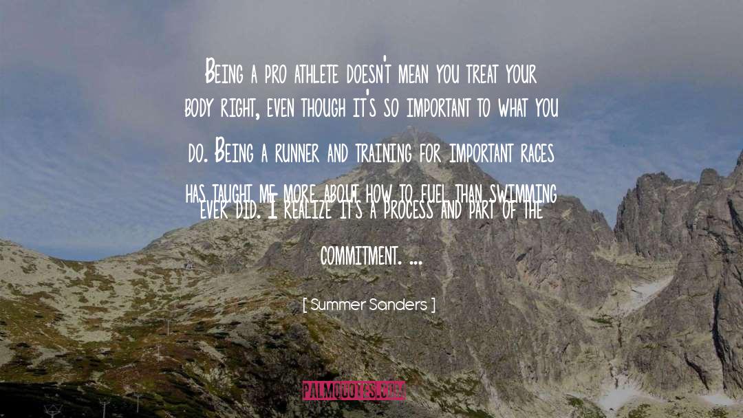 Pro Athlete quotes by Summer Sanders