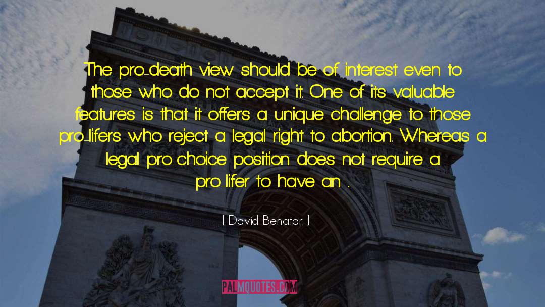 Pro Choice quotes by David Benatar