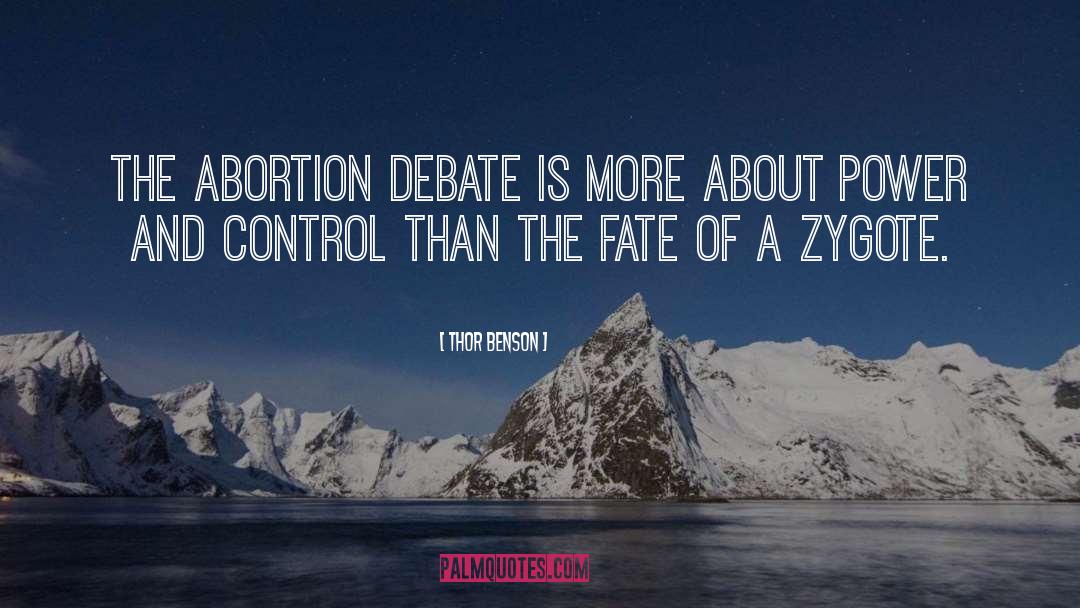 Pro Choice quotes by Thor Benson