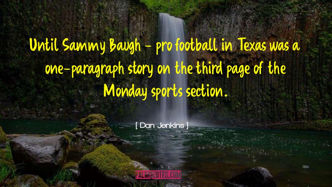 Pro Football quotes by Dan Jenkins