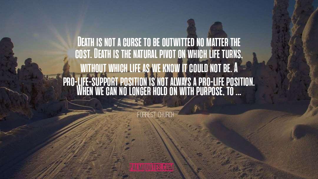 Pro Life quotes by Forrest Church