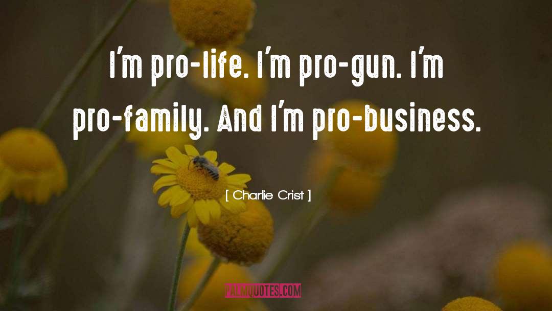 Pro Life quotes by Charlie Crist