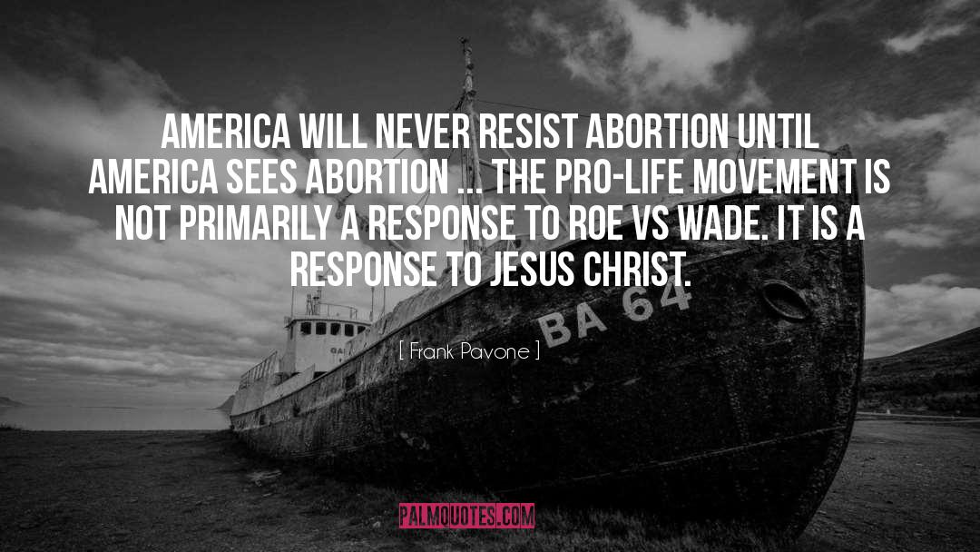 Pro Life quotes by Frank Pavone