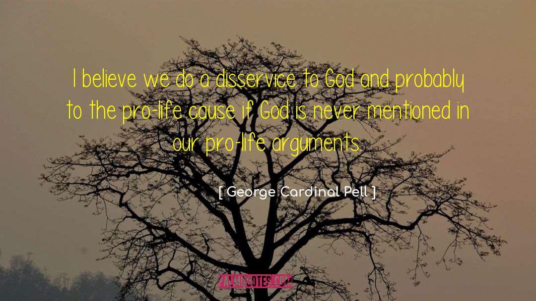 Pro Life quotes by George Cardinal Pell