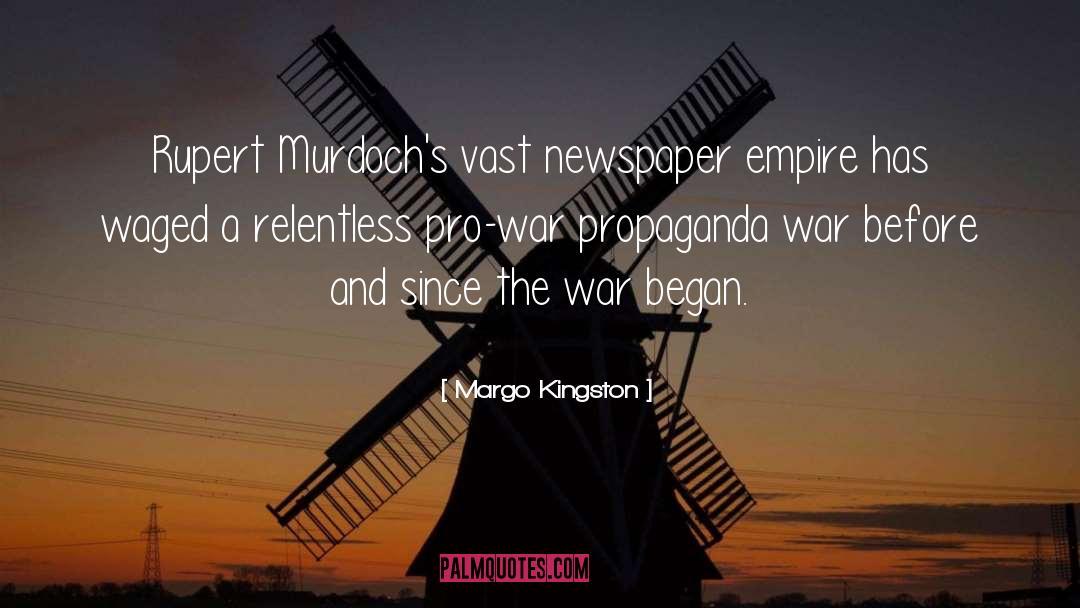 Pro War quotes by Margo Kingston