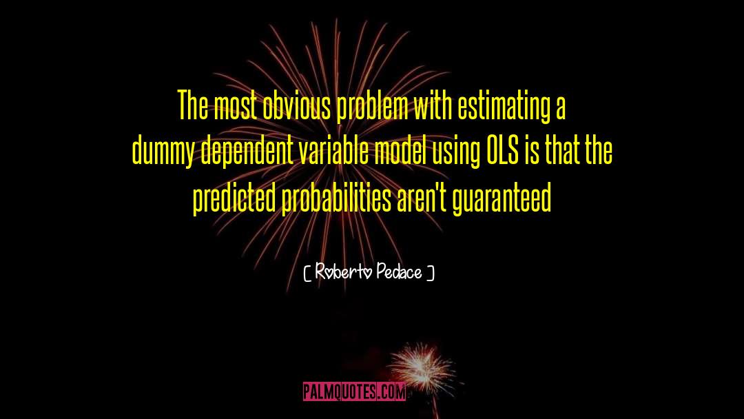 Probabilities quotes by Roberto Pedace