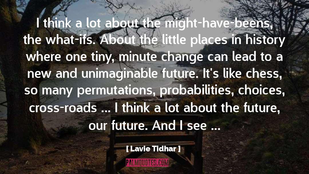 Probabilities quotes by Lavie Tidhar