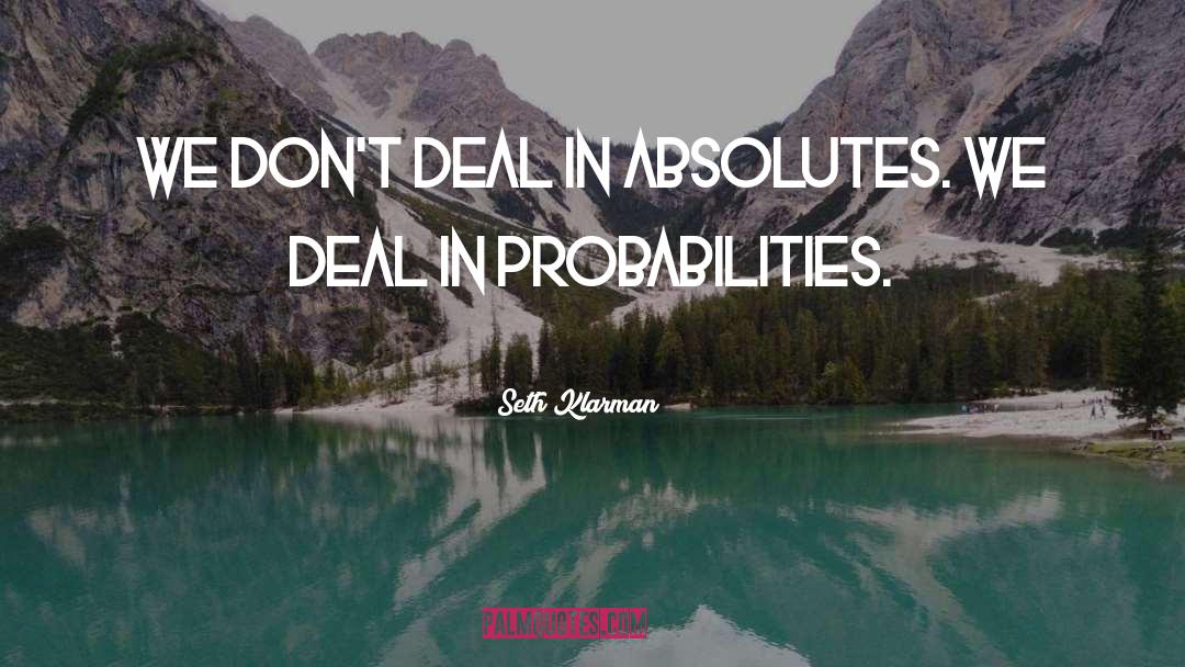 Probabilities quotes by Seth Klarman