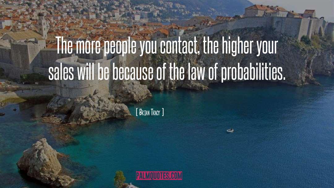 Probabilities quotes by Brian Tracy