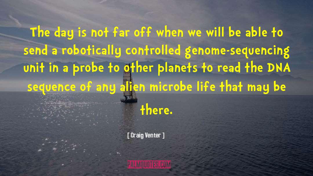 Probe quotes by Craig Venter
