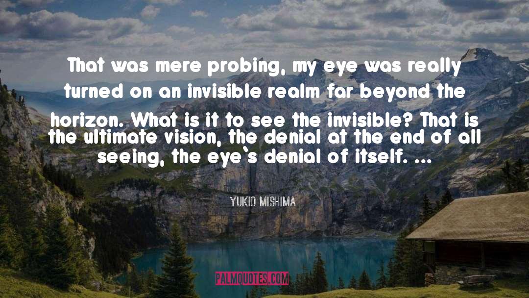 Probing quotes by Yukio Mishima