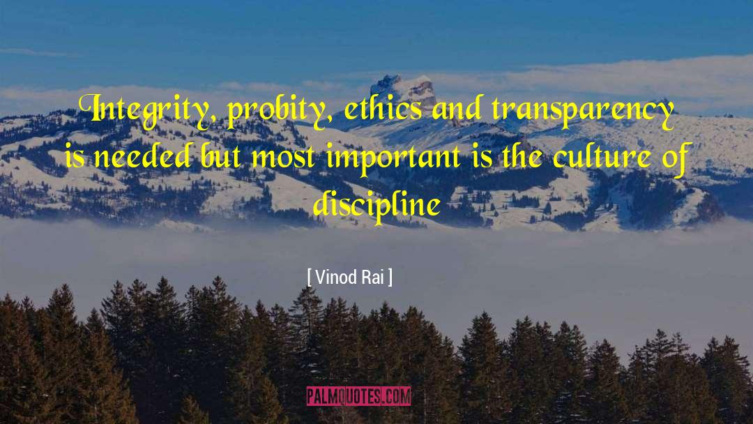 Probity quotes by Vinod Rai