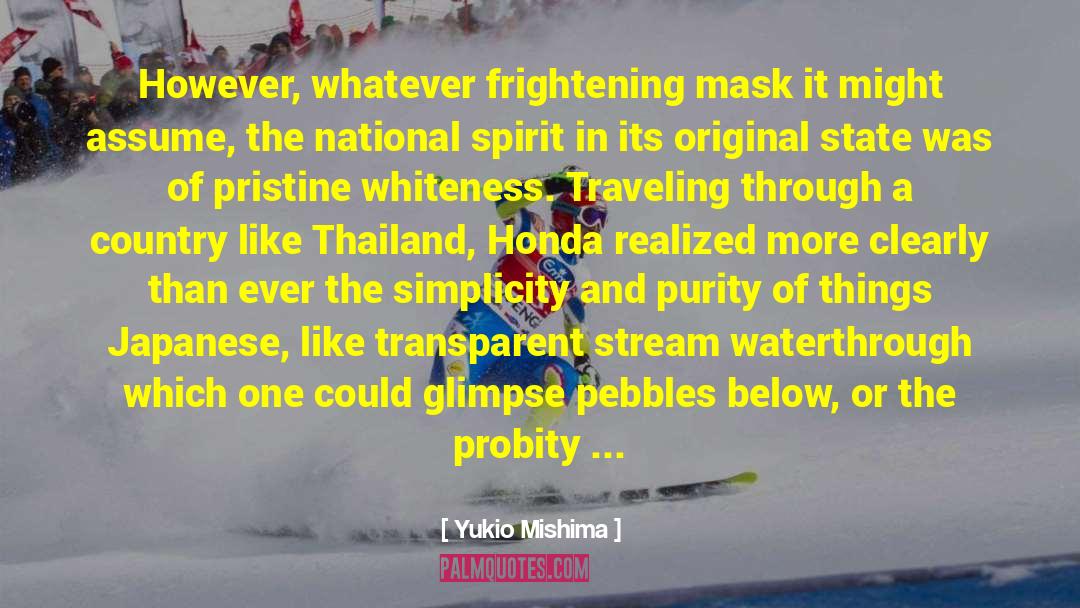 Probity quotes by Yukio Mishima