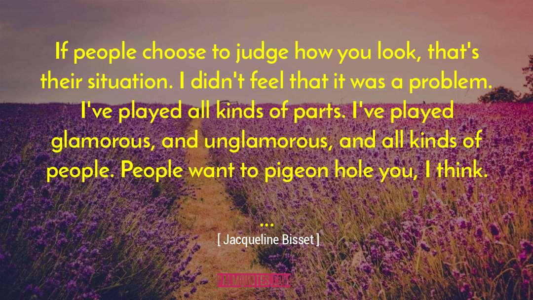 Problem Faith quotes by Jacqueline Bisset